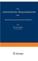 Das österreichische Bergschadenrecht unter Berücksichtigung des deutschen Bergrechtes