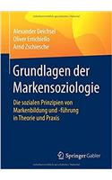 Grundlagen Der Markensoziologie