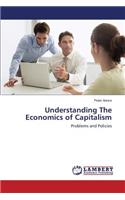 Understanding The Economics of Capitalism