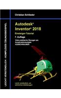 Autodesk Inventor 2018 - Einsteiger-Tutorial: Viele praktische Übungen am Konstruktionsobjekt Hubschrauber