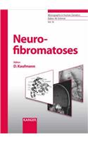 Neurofibromatoses: (16 Monographs in Human Genetics)