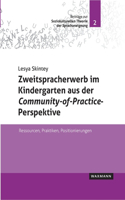 Zweitspracherwerb im Kindergarten aus der Community-of-Practice-Perspektive