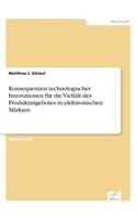 Konsequenzen technologischer Innovationen für die Vielfalt des Produktangebotes in elektronischen Märkten