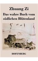 wahre Buch vom südlichen Blütenland