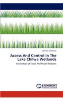 Access And Control In The Lake Chilwa Wetlands