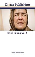 Crisis In Iraq Vol 1