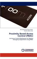 Proximity Based Access Control (PBAC)