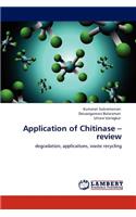 Application of Chitinase - review