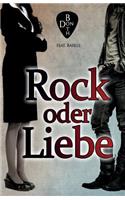 Rock oder Liebe