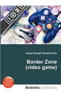 Border Zone (Video Game)