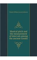 Musical pitch and the measurement of intervals among the ancient Greeks