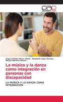 música y la danza como integración en personas con discapacidad