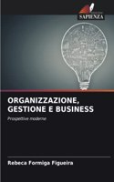 Organizzazione, Gestione E Business