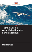 Techniques de caractérisation des nanomatériaux