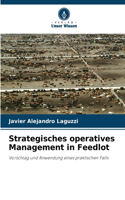 Strategisches operatives Management in Feedlot