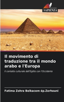 movimento di traduzione tra il mondo arabo e l'Europa