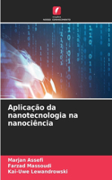 Aplicação da nanotecnologia na nanociência