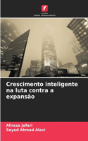 Crescimento inteligente na luta contra a expansão