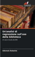 Un'analisi di regressione sull'uso della biblioteca