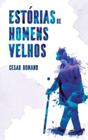 Estórias de Homens Velhos