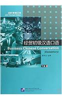 Business Chinese Conversation: Elementary v. 2
