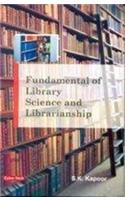 Fundamental Of Library Science And Librarianship