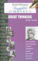 Quick Reference Biographies Omnibus - Great Thinkers of the World