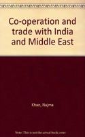 Co-operation and Trade with India and Middle East