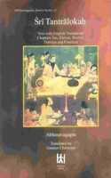 Sri Tantralokah:: Text with English Translation Chapters Ten, Eleven, Twelve, Thirteen and Fourteen
