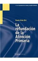 Refundación de la Atención Primaria