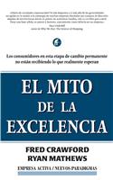 El Mito de La Excelencia