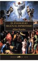 Evangelio Segun El Espiritismo, El
