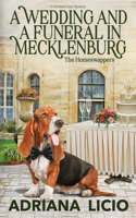 Wedding and A Funeral in Mecklenburg