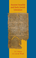 Ancient Israelite and Early Jewish Literature
