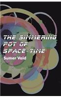 Simmering Pot of Space-Time