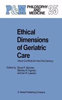 Ethical Dimensions of Geriatric Care