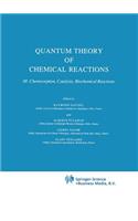 Quantum Theory of Chemical Reactions