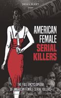 American Female Serial Killers