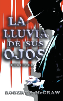 lluvia de sus ojos