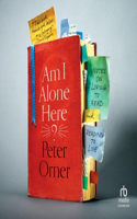 Am I Alone Here?: Notes on Living to Read and Reading to Live