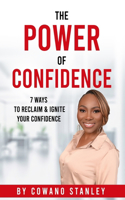 The Power of Confidence