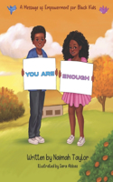 You Are Enough
