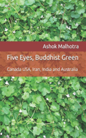 Five Eyes, Buddhist Green