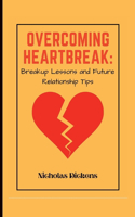 Overcoming Heartbreak