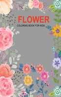 Flower Coloring Book For Kids: Flower Coloring Book For Girls