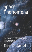 Space Phenomena