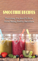 Smoothie Recipes