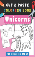 Unicorns - Cut & Paste Coloring Book For Kids Ages 3 And Up