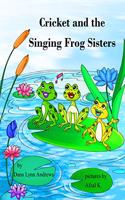 Cricket and the Singing Frog Sisters