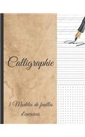 Calligraphie 3 Modèles de Feuilles d'exercices